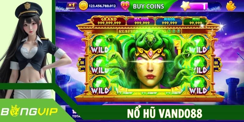 Nổ Hũ Vando88 - Jackpot Khủng, Đổi Đời Trong Phút Chốc